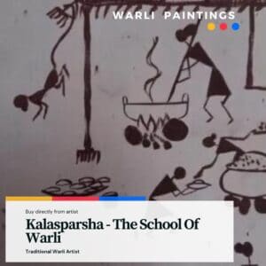 Warli Painting Kalasparsha - The School Of Warli
