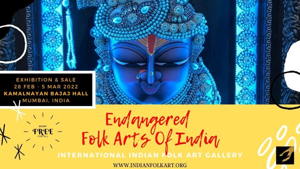 Endangered Folk Arts Of India Exhibition and Sale
