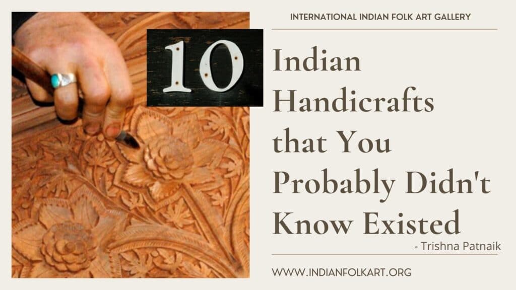 10 Indian Handicrafts IIFAG