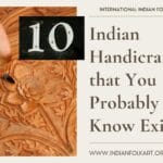 10 Indian Handicrafts IIFAG