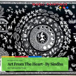 Warli Painting Art From The Heart - By Sindhu