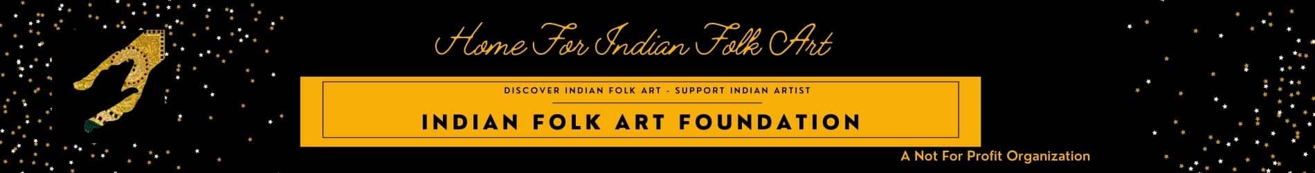 Indian Folk Art Foundation (International Indian Folk Art Gallery)